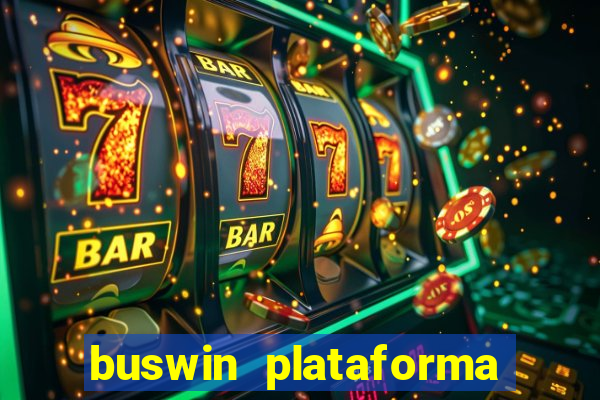 buswin plataforma de jogos